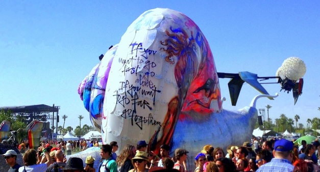 coachella music and arts festival snail friends if you want to go fast go alone if you want to go far go together